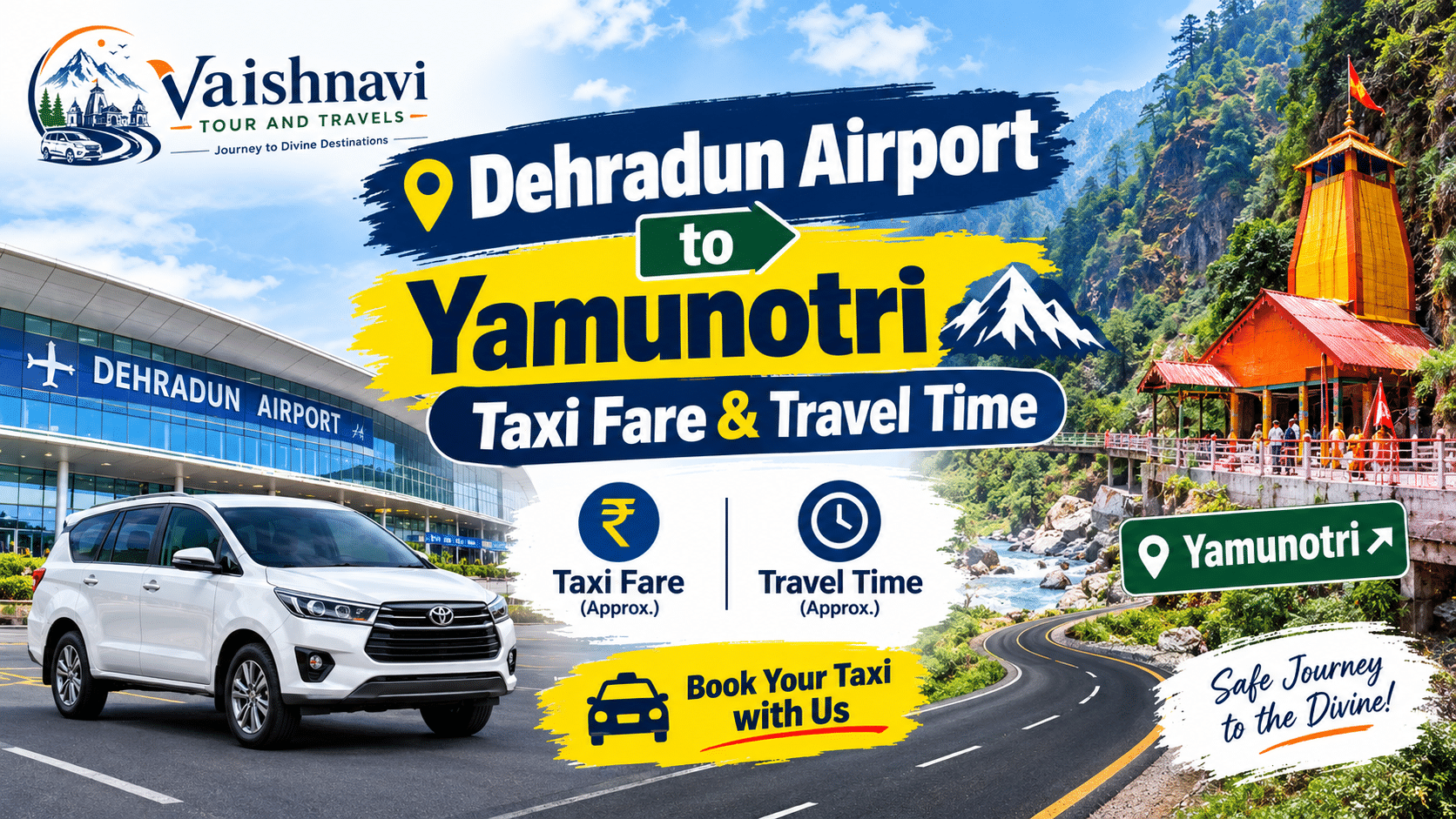 Dehradun Airport to Yamunotri Taxi Fare & Travel Time